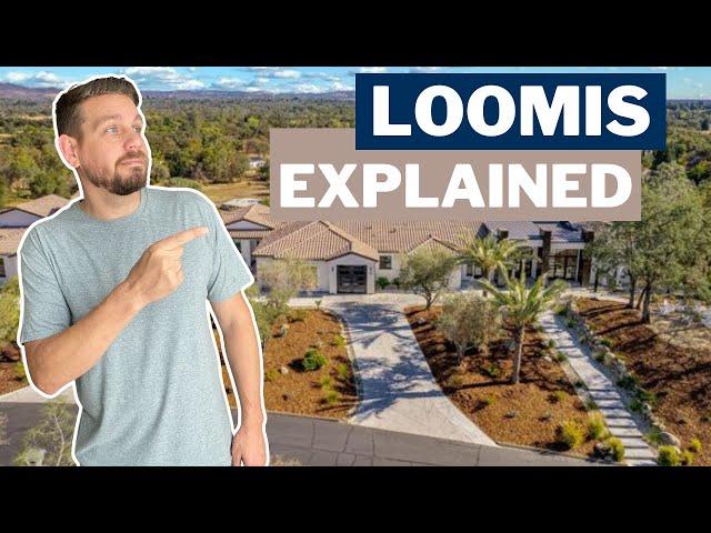 Living in Loomis California | EVERYTHING YOU NEED TO KNOW ABOUT LOOMIS CALIFORNIA