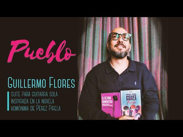 PUEBLO / Suite para Guitarra-Guillermo Flores