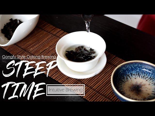 How long should I steep my tea? Gongfu style Chinese Oolong tea brewing | ZhenTea