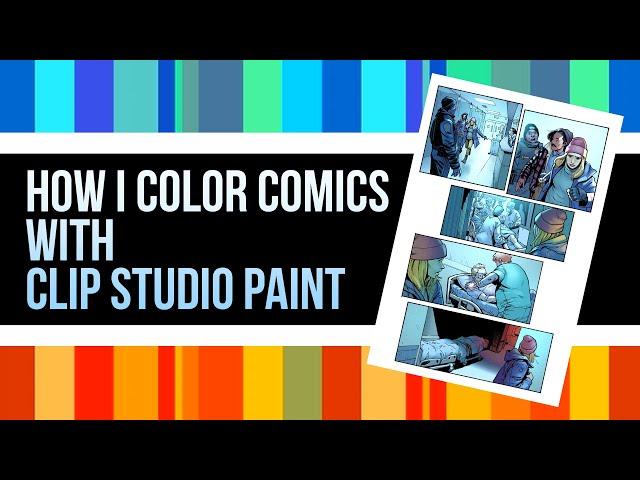 [Tutorial] How I Color Comics with CLIP STUDIO PAINT - Coloring Basics v3.0