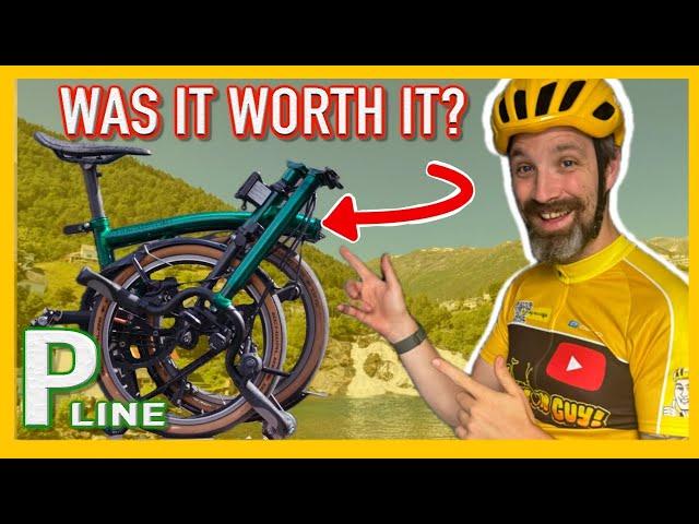 Should you Consider a Brompton P Line? | 8 Month/1000Mile Final Review