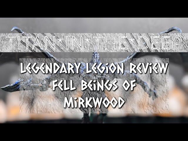 | Fell Beings of Mirkwood | Defense of the North | Legendary Legion Review - 003 | MESBG