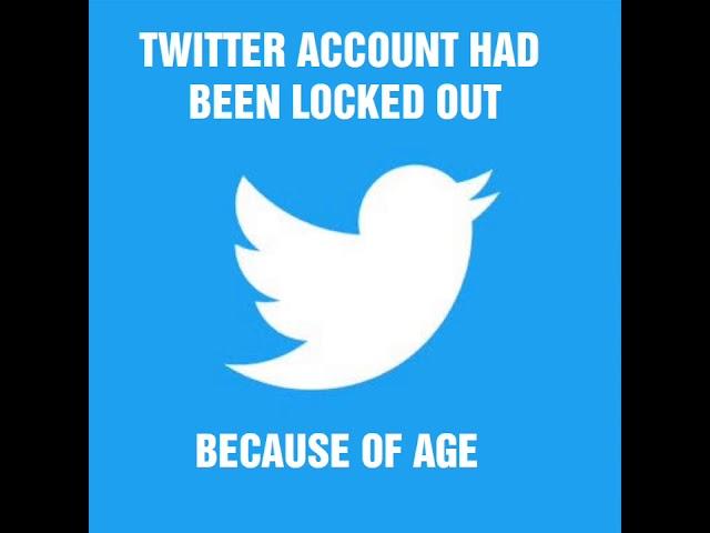 How to unlock twitter account because of age 2019 (Thank me later! )