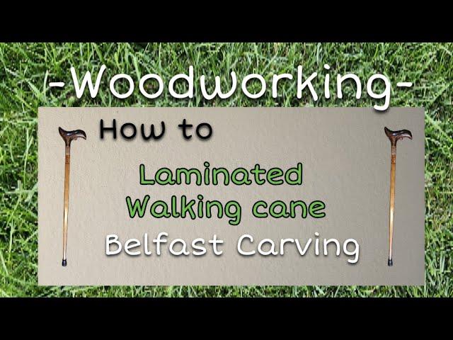 Wood working - Classy Laminated Walking Cane