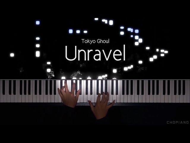 Tokyo Ghoul OP - Unravel [Piano/Animenz arr.]