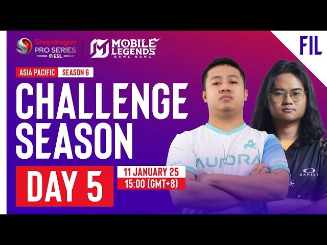  [FIL] AP Mobile Legends: Bang Bang | Snapdragon Mobile Challenge Season | Season 6 | Day 5