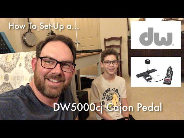 How to Set Up and Adjust DW 5000cj Kick Pedal for Cajon