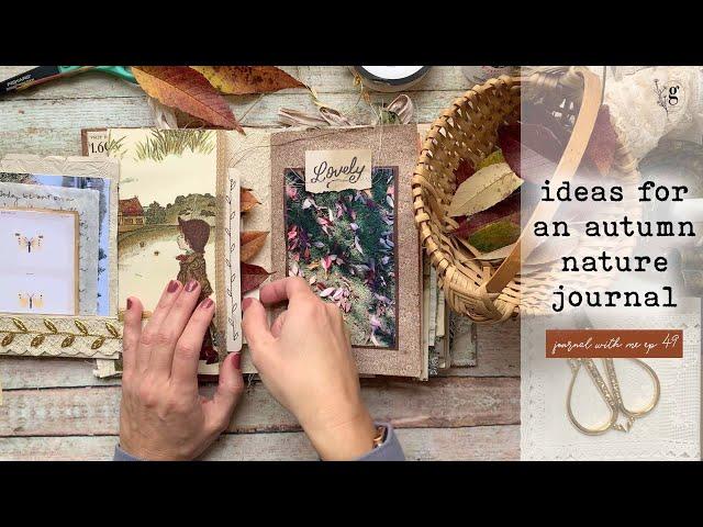 Ideas for an Autumn Nature Journal | Journal With Me Ep 49