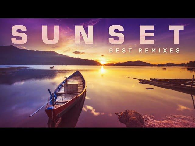 Sunset - Best Pop Songs Remix (House Playlist) 2022