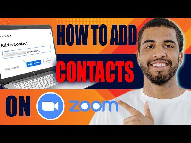 How to Add Contacts on Zoom (2024)