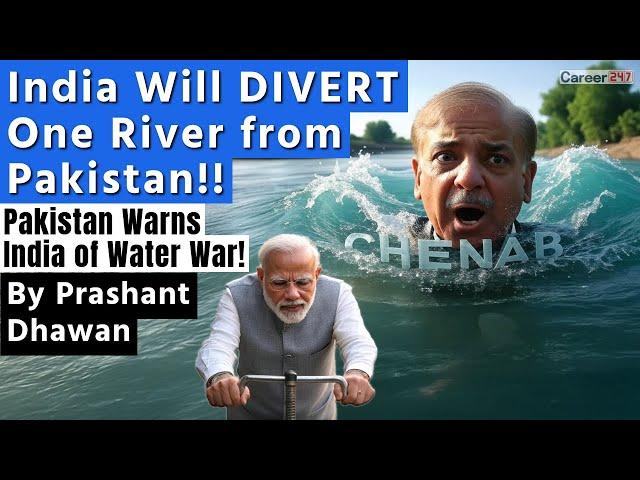 PANIC IN PAKISTAN as India will Divert Chenab River Soon