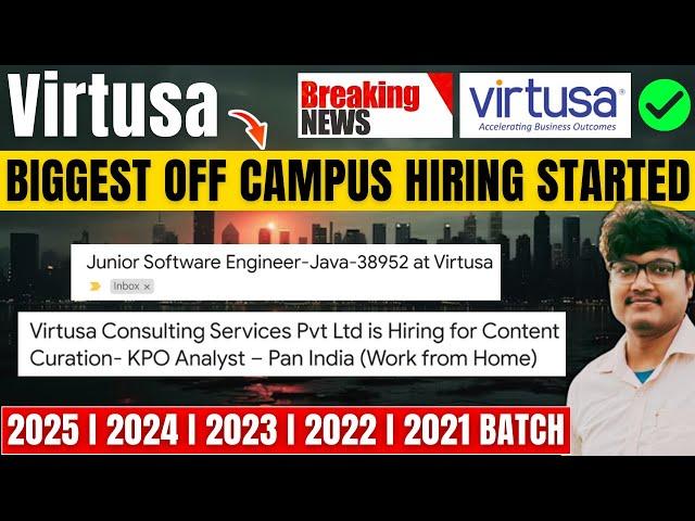 Finally Virtua Biggest Freshers Hiring Announced | OFF Campus Drive For 2025, 2024, 2023, 2022 Batch