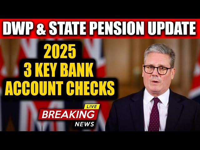 State Pension Warning: 2025 DWP Introduces 3 Key Rules for Pensioner Bank Account