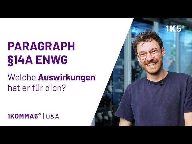 Paragraf 14a EnWG: Einfach erklärt! | 1KOMMA5° Q&A