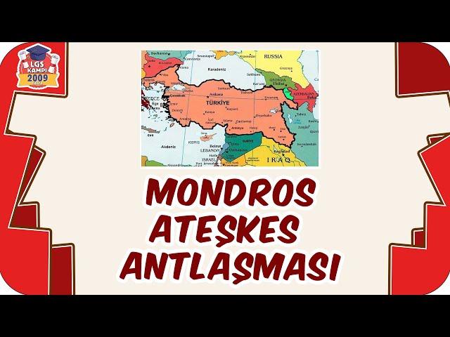 Mondros Ateşkes Antlaşması / Bilmen Gereken Tüm Bilgiler  8.Sınıf İnkılap #2023LGS