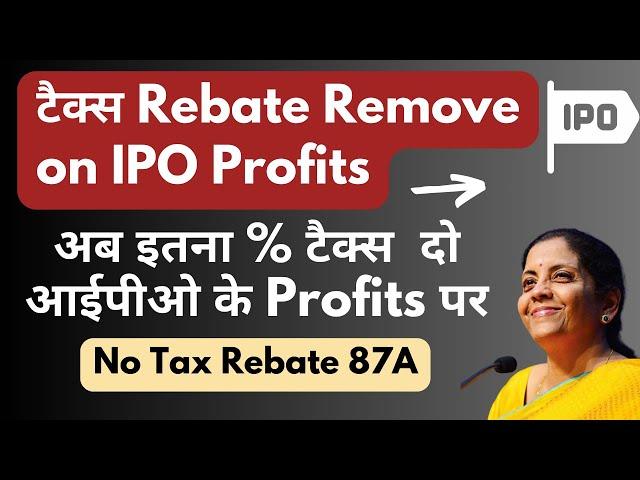 Income Tax on IPO Profits or Gain | Tax Rate on IPO Gain |  Tax Treatment of Listing Gain from IPO