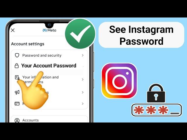 How To Find Instagram Password And Username | How to see your instagrampassword if you forgot it