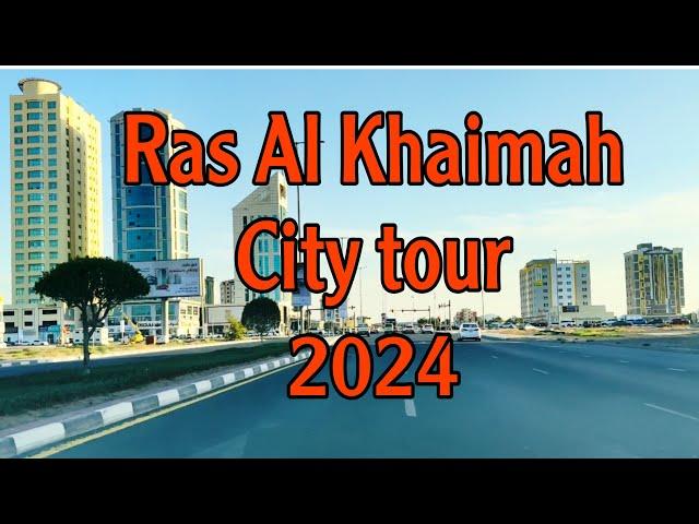 Ras Al Khaimah city tour (4K) 2024