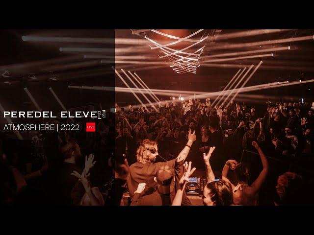 PEREDEL ELEVEN Dj Set LIVE 2022