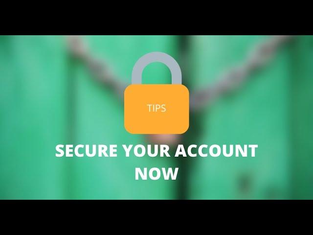 Secure your account now by some of these tips - Techie World