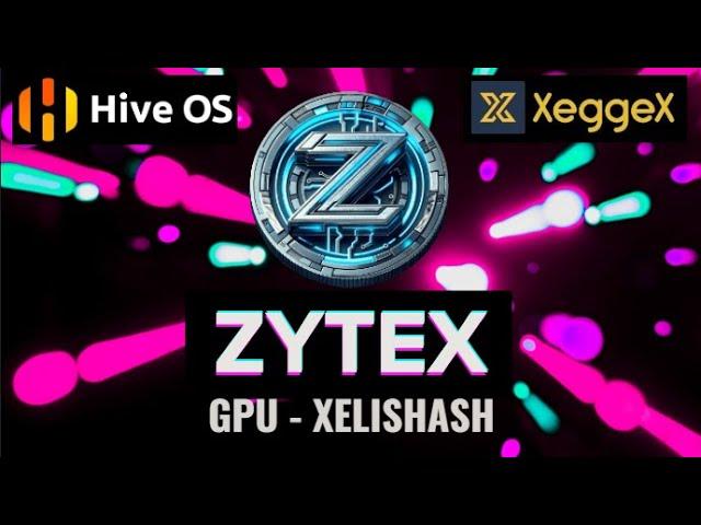 ZYTEX (ZTX) XELIS FORK! Easy HIVEOS Mining Tutorial + Pool + Wallet!