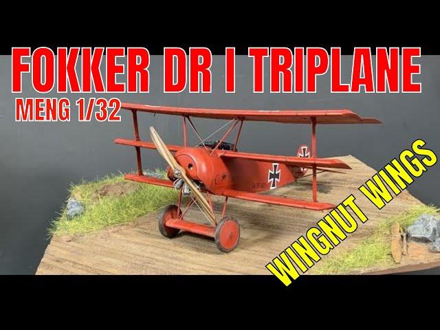 Building the Meng 1/32 Fokker DR I Triplane, (The Red Baron Triplane )