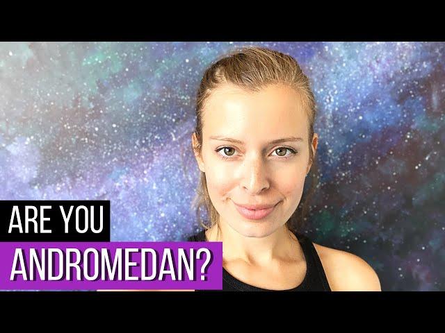 10 Clear Signs You Are An Andromedan Starseed