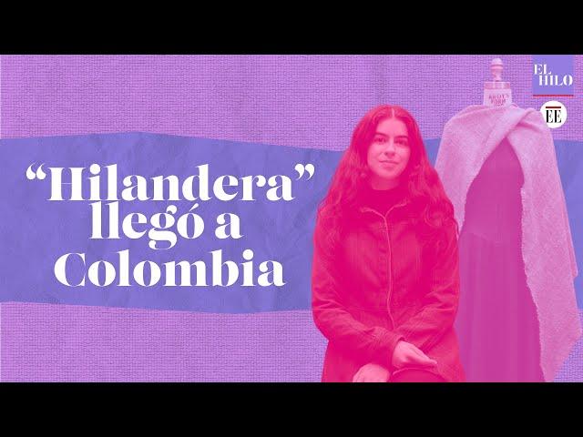 “Hilandera”, la colección con la que Ana Cano debuta en Colombia | El Espectador