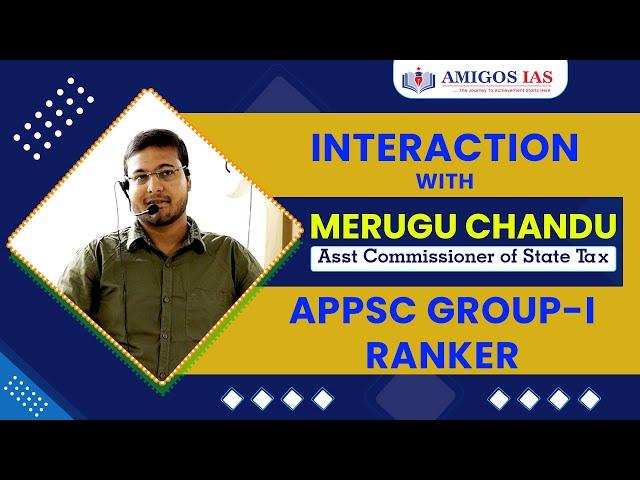 CHANDU APPSC GROUP-1 Ranker Interaction with Students || Amigos IAS Academy