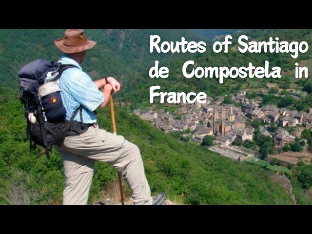 Exploring the Routes of Santiago de Compostela in France