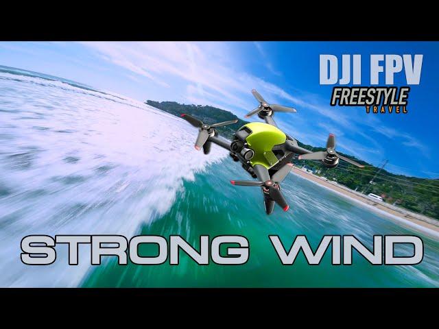 DJI FPV STRONG WIND FLIGHT [M-MODE & RATES SETTING] PHUKET BEACH FPV DRONE SHOT | DJI ACTION2 [2.7K]