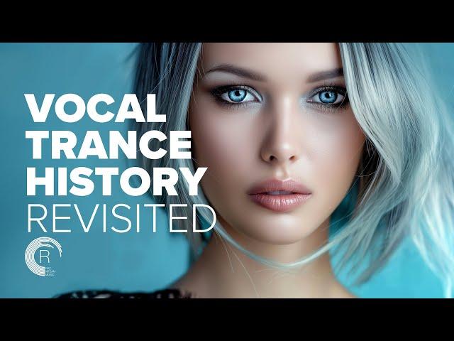 VOCAL TRANCE HISTORY REVISITED [FULL ALBUM]