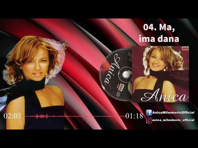 Anica Milenkovic - Ma ima dana - (Official Audio 2001)