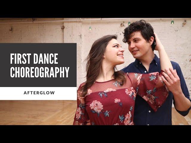 Wedding Dance Choreography 2021 | "Afterglow" by Ed Sheeran