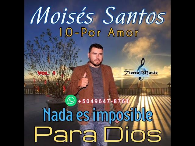 Moises Santos-Por amor