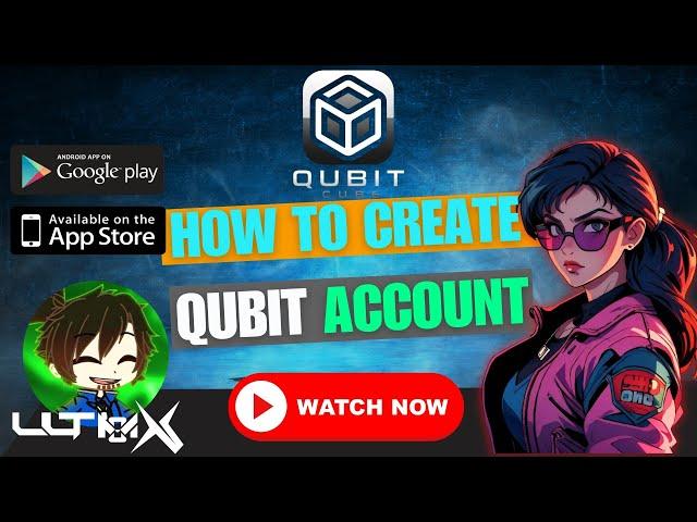 How To Create Qubit's Cube Account