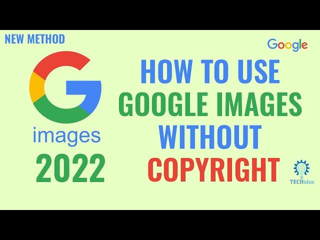 How to Use Google Images Without Copyright 2024 [New Method]