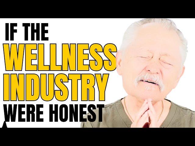 If the Wellness Industry Were Honest - Honest Ads