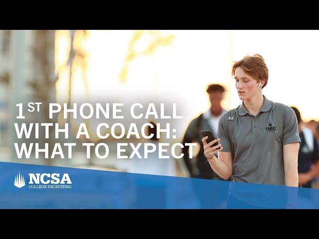 1st Phone Call with a College Coach: What to Expect