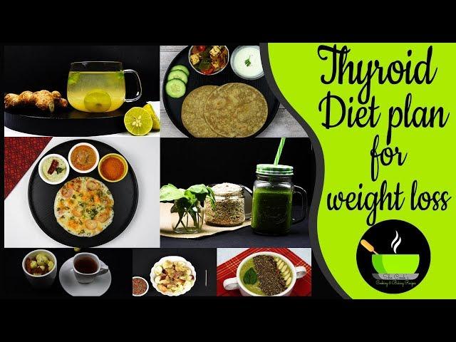 Thyroid Diet Plan For Weight Loss | Vegetarian Thyroid Diet | Diet Plan To Lose Weight Fast