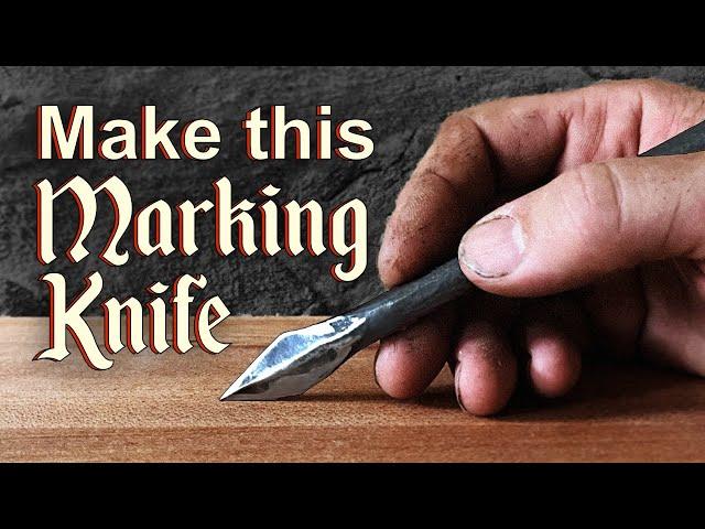 Forging a Marking Knife - Most Versatile Design