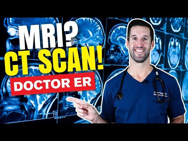 What’s the Difference Between an X-ray, MRI and a CT? | Medical Advice With Doctor ER