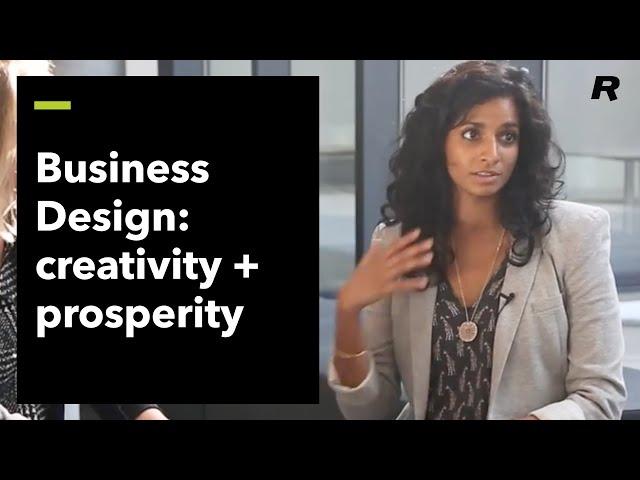 Business Design: Creativity + Prosperity