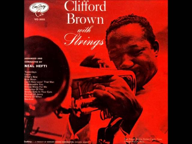 Smoke Gets in Your Eyes / Clifford Brown with Strings