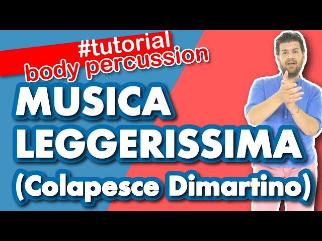 MUSICA LEGGERISSIMA (Colapesce, Dimartino) - Sanremo 2021 - Body Percussion