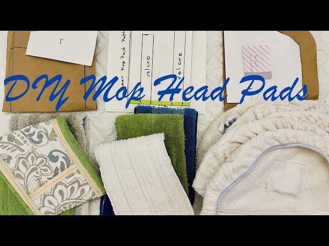 DIY  Mop Head Pads/ Old Towels & Shrunken Sweaters