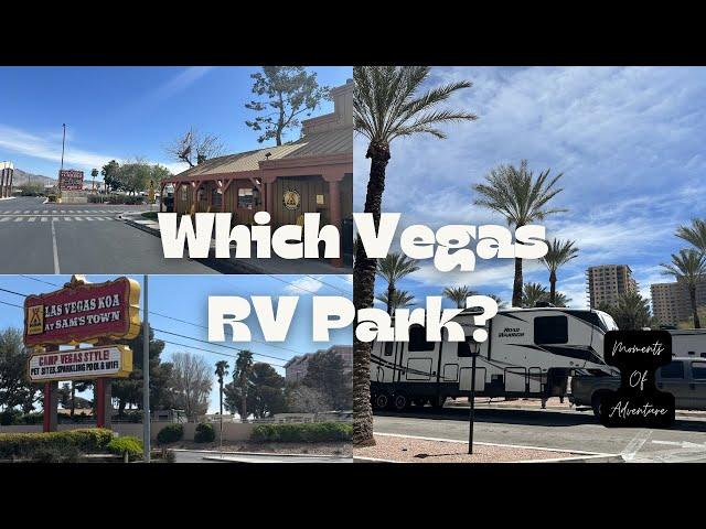 Which Las Vegas RV Park to Stay At?