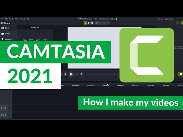 How I make my tutorial videos with Camtasia 2021 (A Full Overview)