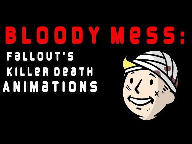 Bloody Mess: Fallout's KILLER Animations