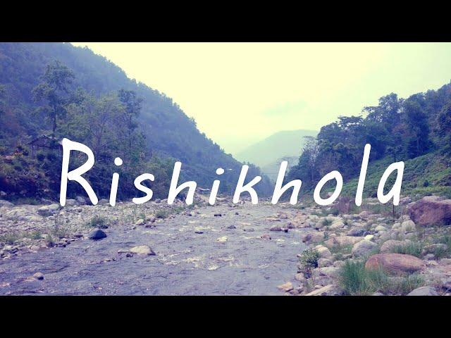 Rishikhola Sikkim | Rishi River | Riverside Valley | East Sikkim Travel Guide|Travelholic Missy|Ep#3